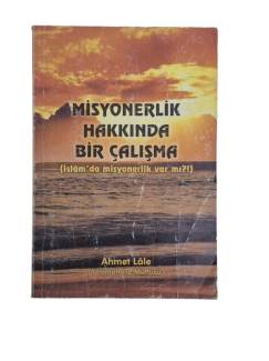 MİSYONERLİK HAKKINDA BİR ÇALIŞMA