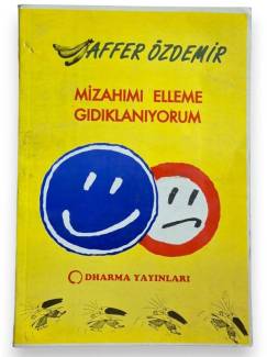 MİZAHIMI ELLEME GIDIKLANIYORUM