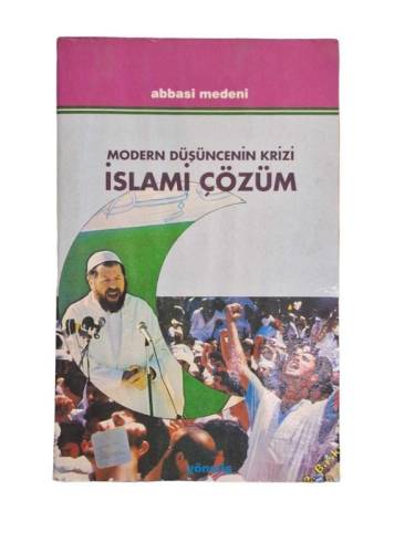 MODERN DÜŞÜNCENİN KRİZİ İSLAMİ ÇÖZÜM - 0
