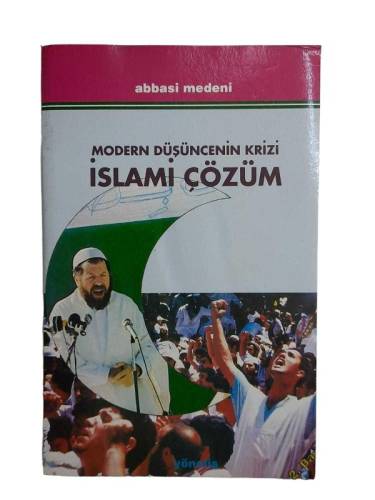 MODERN DÜŞÜNCENİN KRİZİ İSLAMİ ÇÖZÜM - 0