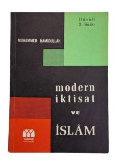 MODERN İKTİSAT VE İSLAM (İLAVELİ 2. BASKI)