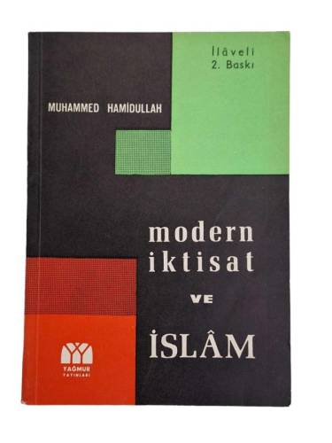 MODERN İKTİSAT VE İSLAM (İLAVELİ 2. BASKI) - 0
