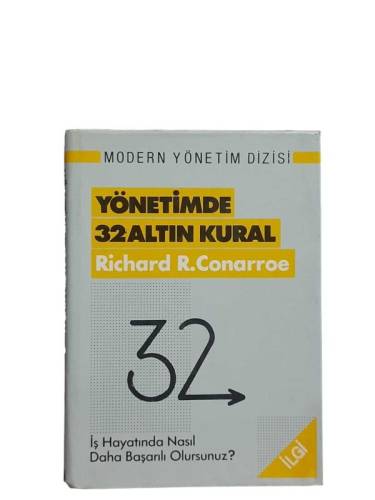 MODERN YÖNETİM DİZİSİ YÖNETİMDE 32 ALTIN KURAL - 0