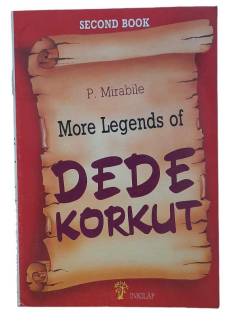 MORE LEGENDS OF DEDE KORKUT