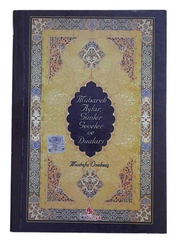 MÜBAREK AYLAR,GÜNLER GECELER VE DUALARI - 0