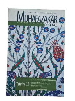 MUHAFAZAKAR DÜŞÜNCE YIL: 2 SAYI:8 BAHAR 2006