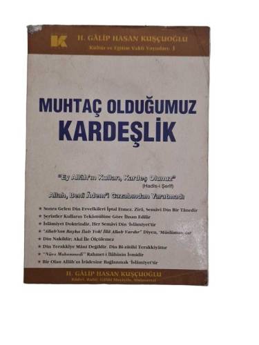 MUHTAÇ OLDUĞUMUZ KARDEŞLİK - 0