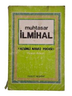 MUHTASAR İLMİHAL (RESİMLİ NAMAZ HOCASI)
