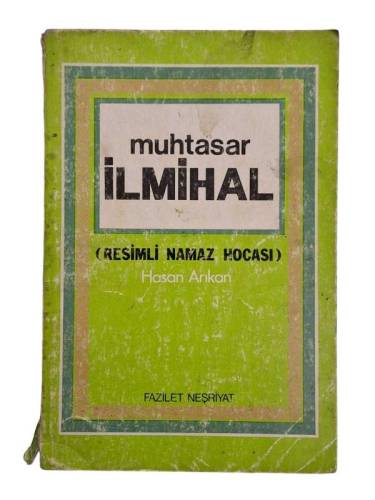 MUHTASAR İLMİHAL (RESİMLİ NAMAZ HOCASI) - 0