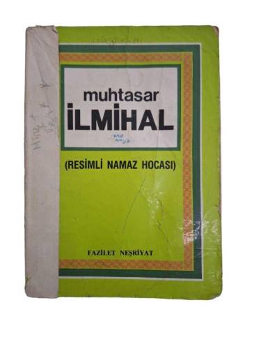 MUHTASAR İLMİHAL (RESİMLİ NAMAZ HOCASI) - 0