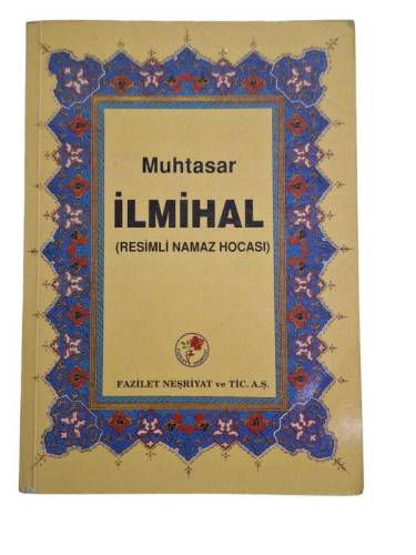 MUHTASAR İLMİHAL RESİMLİ NAMAZ HOCASI - 0