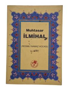 MUHTASAR İLMİHAL ( RESİMLİ NAMAZ HOCASI )