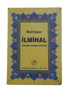 MUHTASAR İLMİHAL ( RESİMLİ NAMAZ HOCASI )
