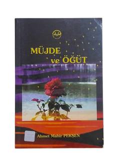 MÜJDE VE ÖĞÜT