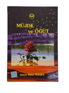 MÜJDE VE ÖĞÜT - MAZNUM ESER