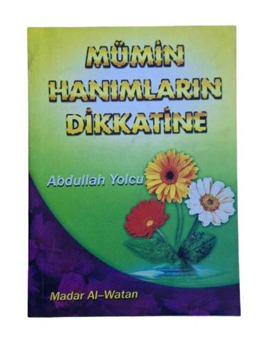 MÜMİN HANIMLARIN DİKKATİNE - 0