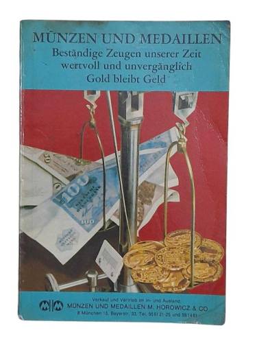MÜNZEN UND MEDAILLEN BESTANDİGE ZEUGEN UNSERER ZEİT WERTVOLL UND UNVERGANGLİCH GOLD BLEİBT GELD - 0