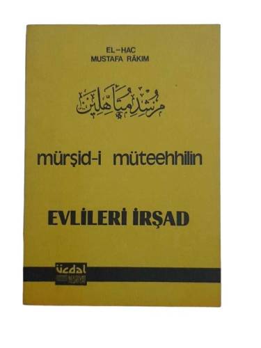 MÜRŞİD-İ MÜTEEHHHİLİN VE MÜRŞİD-İ NİSA EVLİLERİ İRŞAD - 0