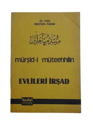 MÜRŞİD-İ MÜTEEHHİLİN EVLİLERİ İRŞAD - 0