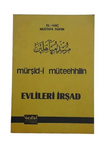 MÜRŞİD-İ MÜTEEHHİLİN EVLİLERİ İRŞAD - 0