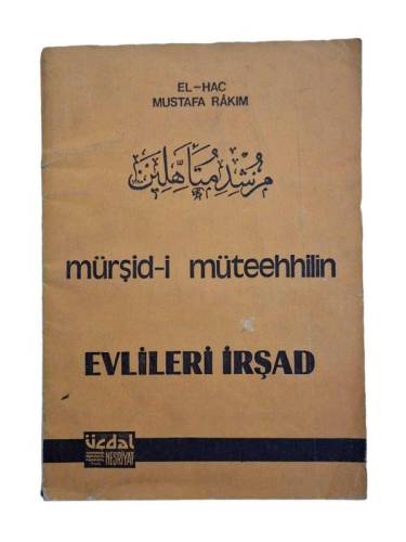 MÜRŞİD-İ MÜTEEHHİLİN - EVLİLİLERE İRŞAD - 0