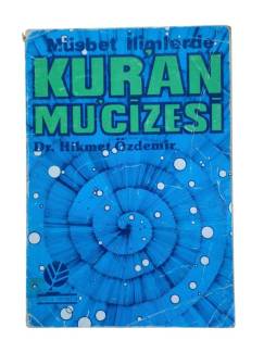 MÜSBET İLİMLERDE KUR'AN MUCİZESİ