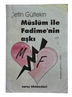 MÜSLÜM İLE FADİME'NİN AŞKI