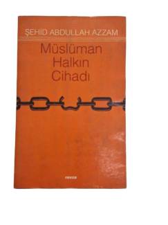 MÜSLÜMAN HALKIN CİHADI