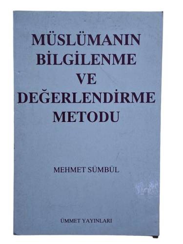 MÜSLÜMANIN BİLGİLENME VE DEĞERLENDİRME METODU - 0