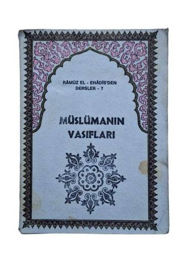 MÜSLÜMANIN VASIFLARI - 0
