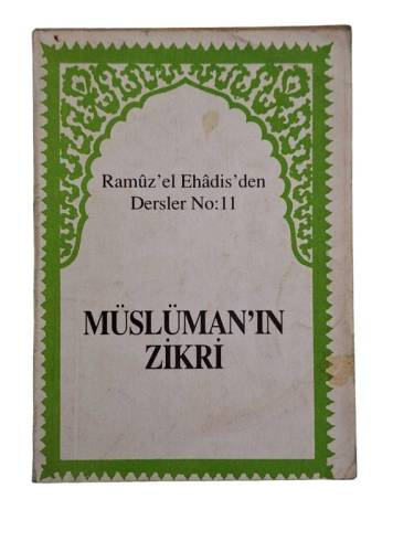 MÜSLÜMANIN ZİKRİ - 0