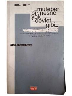 MUTEBER BİR NESNE YOK DEVLET GİBİ