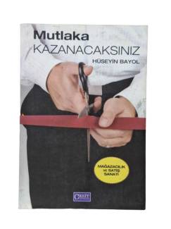 MUTLAKA KAZANACAKSINIZ