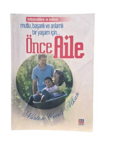 MUTLU BAŞARILI VE ANLAMLI BİR YAŞAM İÇİN ÖNCE AİLE - 0