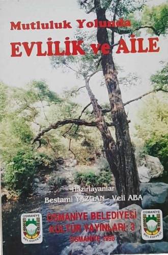 MUTLULUK YOLUNDA EVLİLİK VE AİLE - 0