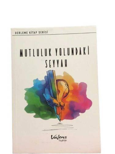 MUTLULUK YOLUNDAKİ SEYYAH - 0