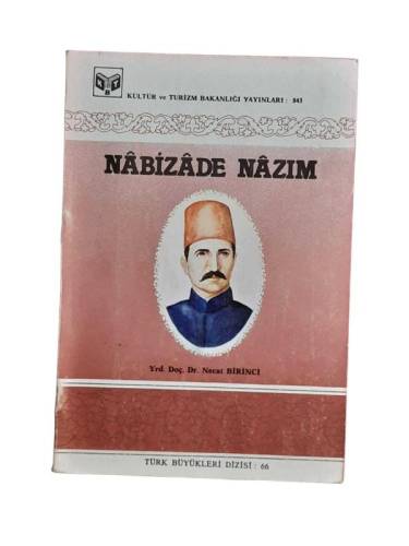 NABİZADE NAZIM -HAYATI EDEBİ ŞAHSİYETİESERLERİNDE N SEÇMELER- - 0