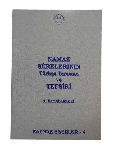 NAMAZ SURELERİNİN TÜRKÇE TERCEME VE TEFSİRİ - 0