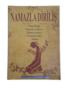 NAMAZLA DİRİLİŞ