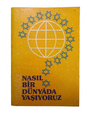 NASIL BİR DÜNYADA YAŞIYORUZ - 0