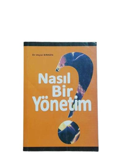 NASIL BİR YÖNETİM? - 0
