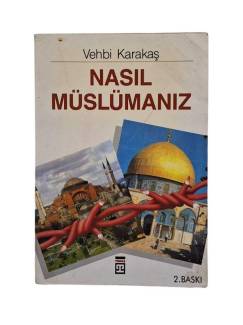 NASIL MÜSLÜMANIZ
