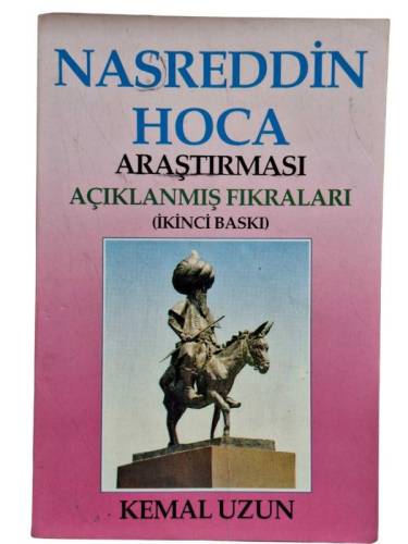 NASREDDİN HOCA ARAŞTIRMASI - AÇIKLANMIŞ FIKRALARI - 0