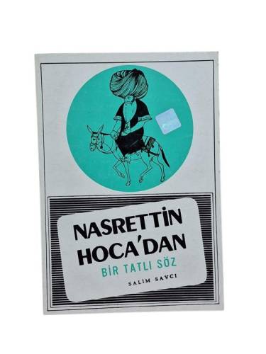 NASRETTİN HOCA'DAN BİR TATLI SÖZ - 0