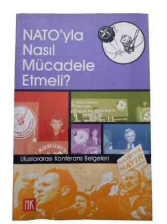 NATO'YLA NASIL MÜCADELE ETMELİ ?