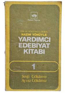 NAZIM YÖNÜYLE YARDIMCI EDEBİYAT KİTABI LİSE VE DENGİ OKULLAR İÇİN 1