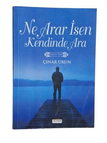 NE ARAR İSEN KENDİNDE ARA - 0