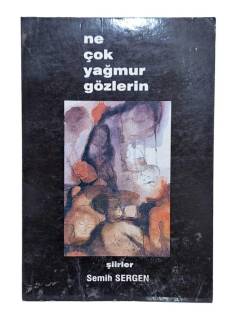 NE ÇOK YAĞMUR GÖZLERİN