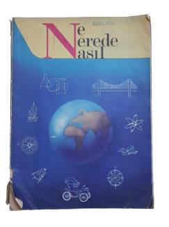 NE NEREDE NASIL