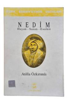 NEDİM HAYATI-SANATI-ESERLERİ